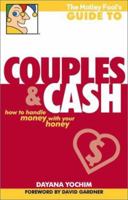 The Motley Fool's Guide to Couples and Cash: How to Handle Money with Your Honey 1892547279 Book Cover