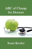 ABC of Change for Doctors B0949H4FXJ Book Cover