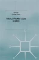 The Raymond Tallis Reader 0333772717 Book Cover