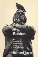 The Arts in Boston: 0674335740 Book Cover