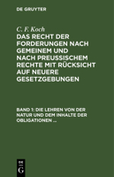 Die Lehren Von Der Natur Und Dem Inhalte Der Obligationen (Arten Der Obligationen, Geldobligationen, Zinsen, Schadensersatz, Und Interesse, Casus, Dol 3112393872 Book Cover
