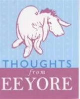 Thoughts from Eeyore (The Wisdom of Pooh) 0416199216 Book Cover