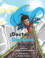 Doctor Dislexia Dude (Spanish) 1732334986 Book Cover