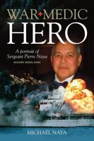 War Medic Hero 1861512414 Book Cover