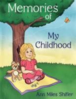 Memories of My Childhood 1434323897 Book Cover