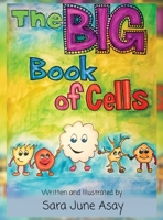The BIG Book of Cells! 1952062756 Book Cover