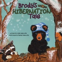 Brody's Hibernation Tale B0CHL7DL52 Book Cover