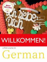 Willkommen! A Course in German for Adult Beginners 1444165151 Book Cover
