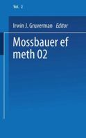 Mössbauer Effect Methodology: Volume 2 Proceedings of the Second Symposium on Mössbauer Effect Methodology New York City, January 25, 1966 1475715463 Book Cover