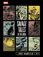 Lost Marvels No. 3: Savage Tales of the 1980s B0F1DYXGBZ Book Cover