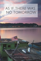As If There Was No Tomorrow B0CF45GNSY Book Cover