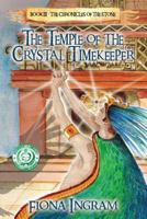 The Temple of the Crystal Timekeeper 1946229466 Book Cover