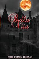 Bella Vita 1468008811 Book Cover