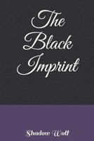 The Black Imprint 1797576690 Book Cover