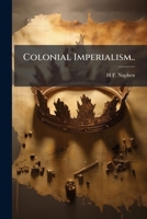 Colonial Imperialism.. 1023998084 Book Cover