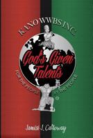 God's Given Talents 1540371905 Book Cover
