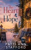 The Heart of Hope: The Heart of Christmas Series (A Short Clean Christmas Romance - Book 3) B0H6R1YKDM Book Cover