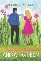 Schoolhouse Whispers: Anika and Gideon B0FJYD52LR Book Cover