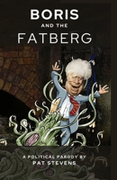 Boris And The Fatberg 1739805283 Book Cover