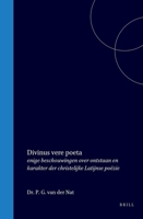Divinus vere poeta: enige beschouwingen over ontstaan en karakter der christelijke Latijnse poëzie (Latin Edition) 900457929X Book Cover