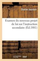 Examen du nouveau projet de loi sur l'instruction secondaire 2019276194 Book Cover
