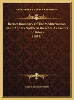 Barrier Boundary Of The Mediterranean Basin And Its Northern Breaches As Factors In History 1177675951 Book Cover