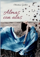 Almas con alas (Spanish Edition) 8411743748 Book Cover