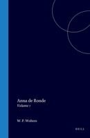 Anna de Ronde: Volume 1 (Dutch Edition) 9004566198 Book Cover