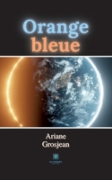 Orange bleue B0BLRMM3RX Book Cover