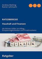 Haushalt und Finanzen: die kleinen Hilfen im Alltag inkl. Privatinsolvenz 3833490985 Book Cover