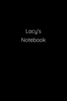 Lacy's Notebook: Notebook / Journal / Diary - 6 x 9 inches (15,24 x 22,86 cm), 150 pages. 1691146161 Book Cover
