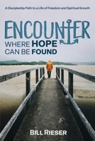 Encounter: Where Hope Can Be Found 195071425X Book Cover