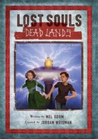 Lost Souls: Dead Lands 0762437677 Book Cover