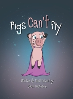 Pigs can't fly 0645240605 Book Cover