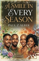 A Smile In Every Season 1937143775 Book Cover