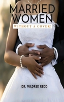Married Women Without a Cover! 197299414X Book Cover
