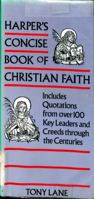 Harper's Concise Book of Christian Faith 0060649216 Book Cover