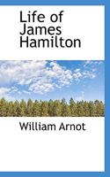 Life of James Hamilton, D.D., F.L.S. 1116547902 Book Cover