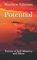 Potential: Poems of Self-Mastery and More 1796312193 Book Cover