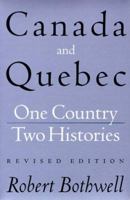 Canada and Quebec: One Country, Two Histories 0774806532 Book Cover