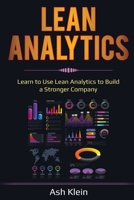 Lean Analytics: Learn to Use Lean Analytics to Build a Stronger Company 1087888441 Book Cover
