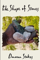 The Shape of Stones B0F74DRJGM Book Cover