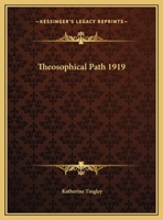 Theosophical Path 1919 0766107019 Book Cover