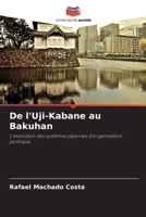 De l'Uji-Kabane au Bakuhan (French Edition) 6208085195 Book Cover