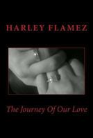 The Journey of Our Love 1494986051 Book Cover