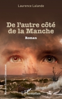 De l'autre côté de la Manche: Roman (Rue Des Écoles) (French Edition) 2343186146 Book Cover