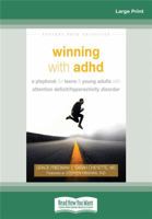 Winning with ADHD: A Playbook for Teens and Young Adults with Attention Deficit/Hyperactivity Disorder 0369332636 Book Cover