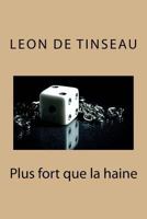 Plus fort que la haine 1530519527 Book Cover