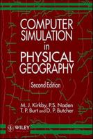 Computer Simulation in Physical Geography, 2nd Edition 0471935468 Book Cover