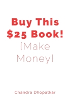 Buy This $25 Book! 1387927787 Book Cover